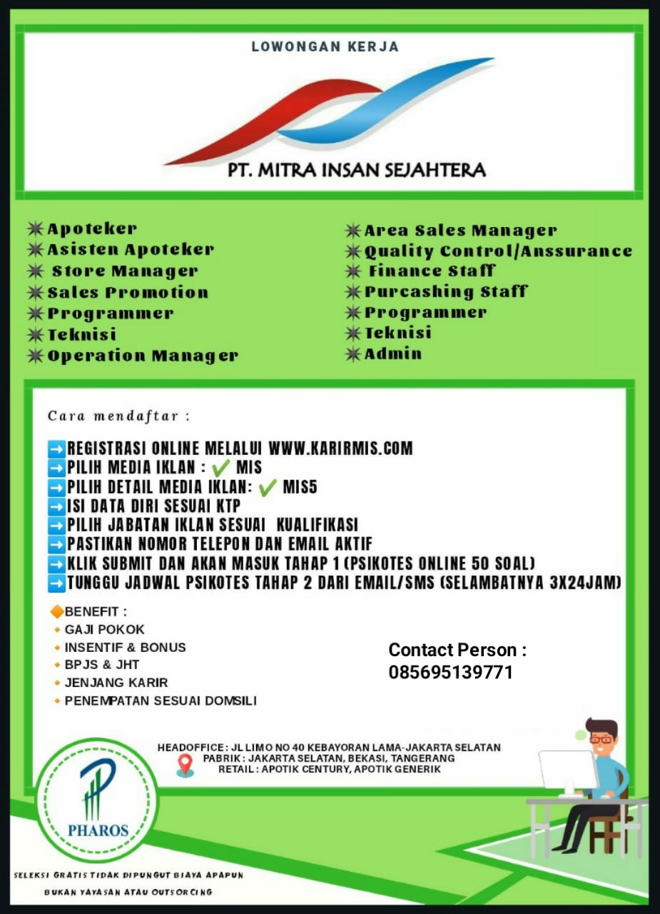 Apoteker, Asistant Apoteker, Store Manager, Sales Promotion, Programmer, Teknisi, Operator Manager, 